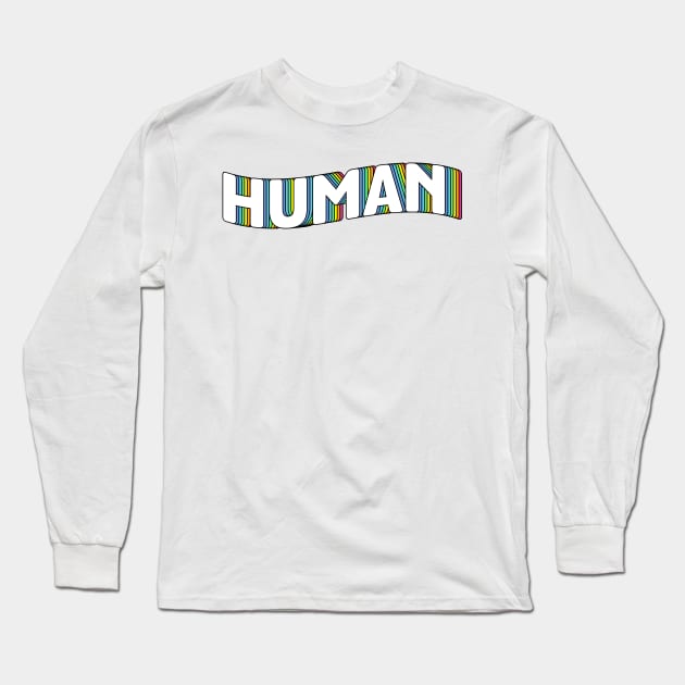 Incredible Human Long Sleeve T-Shirt by designdaking